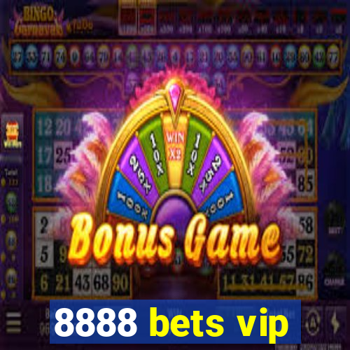 8888 bets vip